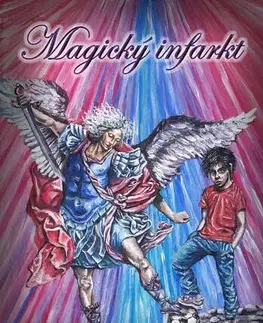 Sci-fi a fantasy Magický infarkt - Ivana Nováková