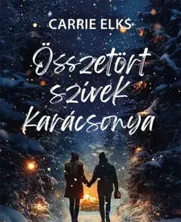 Romantická beletria Összetört szívek karácsonya - Carrie Elks
