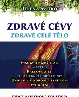 Zdravoveda, ochorenia, choroby Zdravé cévy - Jelena Svitko
