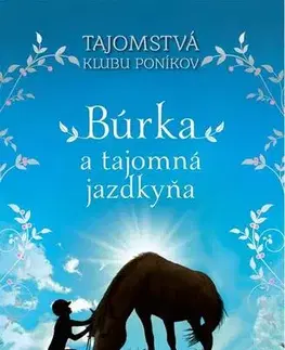 Dobrodružstvo, napätie, western Búrka a tajomná jazdkyňa - Stacy Gregg