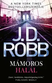 Detektívky, trilery, horory Mámoros halál - J. D. Robb