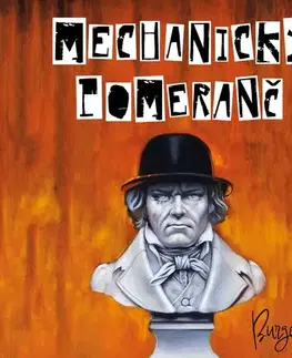 Pre deti a mládež Tympanum Mechanický pomeranč