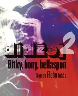 Film, hudba Dídžej 2 - Roman „Flebo“ Juhás