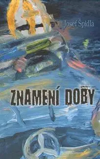 Česká beletria Znamení doby - Josef Špidla