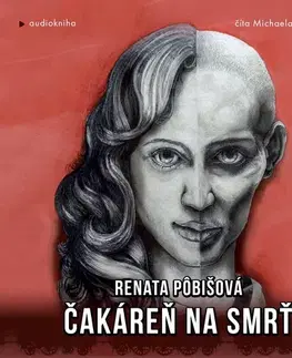 História Pôbišová Renata Čakáreň na smrť