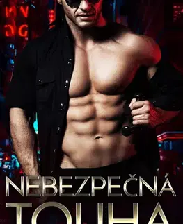 Erotická beletria Nebezpečná touha - Marcy Jell