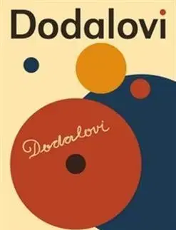 Dejiny, teória umenia Dodalovi - Eva Strusková