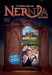 Humor a satira Nernia krónikái - Vír Mihály tábornok