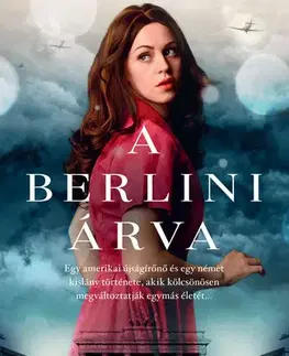 Historické romány A berlini árva - Ella Careyová,Ádám Szieberth