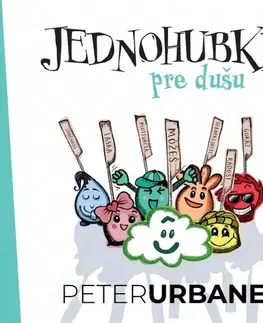 Rozvoj osobnosti Jednohubky pre dušu - Peter Urbanec
