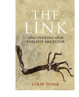 Cudzojazyčná literatúra Link uncovering our ancestor - Colin Tudge