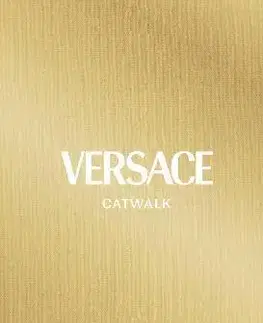 Dizajn, úžitkové umenie, móda Versace Catwalk - Tim Blanks