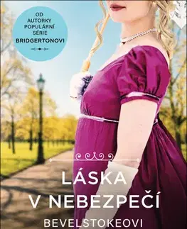 Romantická beletria Láska v nebezpečí, 2. vydání - Julia Quinn,Alexandra Fraisová