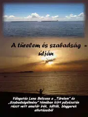 Svetová beletria A türelem és szabadság útján - Lena Belicosa