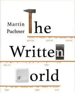 História - ostatné The Written World - Martin Puchner