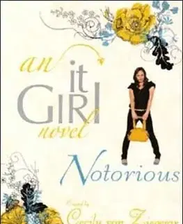 Cudzojazyčná literatúra It girl notorious - Cecily von Ziegesar