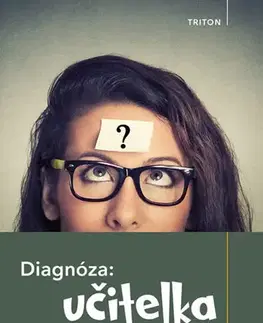 Humor a satira Diagnóza: učitelka - Gabriela Falcová