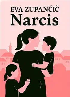 Česká beletria Narcis - Eva Zupančič