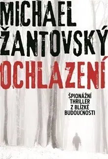 Detektívky, trilery, horory Ochlazení - Michael Žantovský