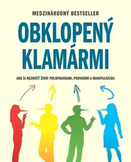 Psychológia, etika Obklopený klamármi - Thomas Erikson