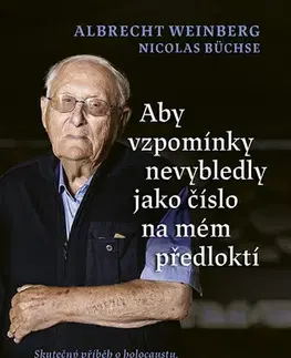 Historické romány Aby vzpomínky nevybledly jako číslo na mém předloktí - Nicolas Büchse