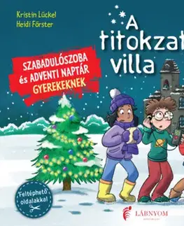Dobrodružstvo, napätie, western A titokzatos villa - Kristin Lückelová,Heidi Försterová
