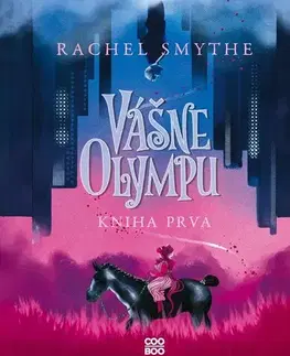Sci-fi a fantasy Vášne Olympu: Kniha prvá - Rachel Smythe,Natália Chudá