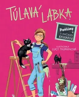 Pre dievčatá Problémy v mačacej kaviarni - Túlavá labka - Katrina Charmanová,Monika Urbanová,Lucy Trumanová
