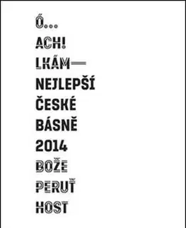 Česká poézia Nejlepší české básně 2014 - Petr Hruška