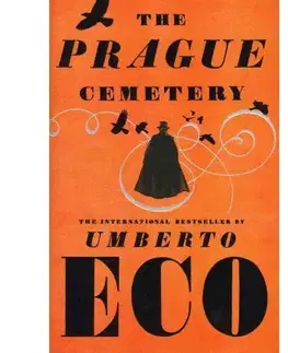 Cudzojazyčná literatúra The Prague Cemetery - Umberto Eco
