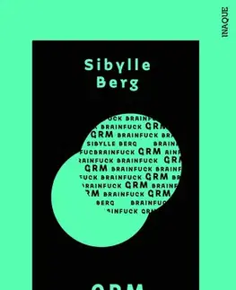 Svetová beletria GRM.Brainfuck - Sibylle Bergová,Šedíková Čuhová Paulína