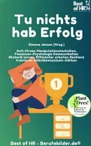 Svetová beletria Tue nichts hab Erfolg - Simone Janson