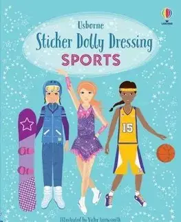 Nalepovačky, vystrihovačky, skladačky Sticker Dolly Dressing Sports - Fiona Watt,Arrowsmith Vicky