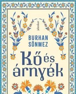 Svetová beletria Kő és árnyék - Burhan Sönmez