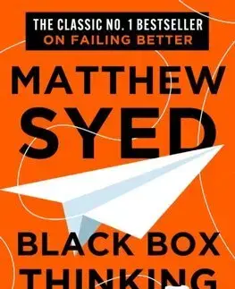 Biznis a kariéra Black Box Thinking - Matthew Syed