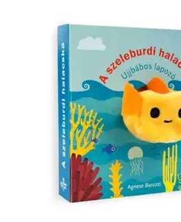 Leporelá, krabičky, puzzle knihy A szeleburdi halacska - Ujjbábos lapozó - Agnese Baruzzi