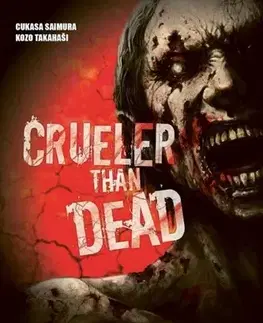 Komiksy Crueler than dead 1 - Geničiró Takahaši,Cukasa Saimura