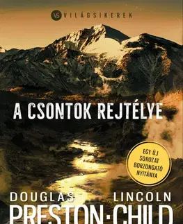 Detektívky, trilery, horory A csontok rejtélye - Douglas Preston,Lincoln Child
