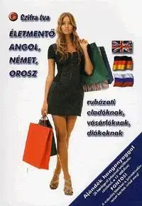 Jazykové učebnice, slovníky Életmentő angol, német, orosz ruházati eladóknak, - Éva Czifra