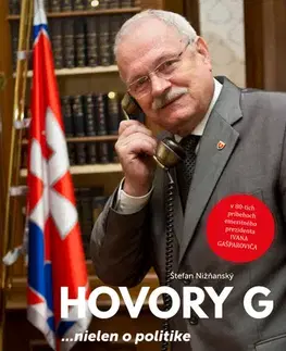 Politika Hovory G ...nielen o politike - Štefan Nižňanský