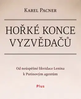 História - ostatné Hořké konce vyzvědačů - Karel Pacner