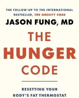 Zdravie, životný štýl - ostatné The Hunger Code - Dr. Jason Fung