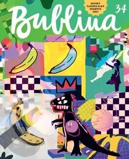 Pre deti a mládež - ostatné Bublina 34 - Kolektív autorov