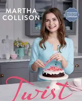 Sladká kuchyňa Twist - Martha Collison