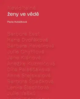 Fejtóny, rozhovory, reportáže Neviditelné ženy ve vědě - Pavla Hubálková