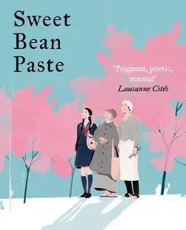 Historické romány Sweet Bean Paste - Durian Sukegawa