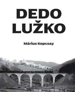 Slovenská beletria Dedo Lužko - Márius Kopcsay