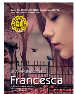 Detektívky, trilery, horory Francesca (Charlie Lagerová 2) - Lina Bengtsdotterová
