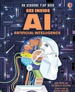 Veda a technika See Inside AI - Alex Frith,Victoria M. Williams,Beatrix Hatcher