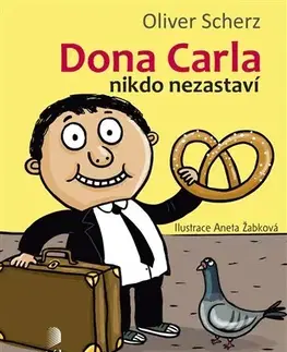 Dobrodružstvo, napätie, western Dona Carla nikdo nezastaví - Oliver Scherz